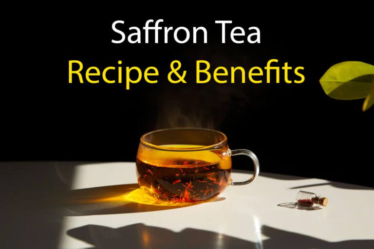Saffron Tea Recipe & Benefits